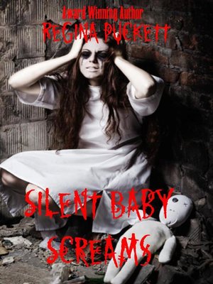 cover image of Silent Baby Screams